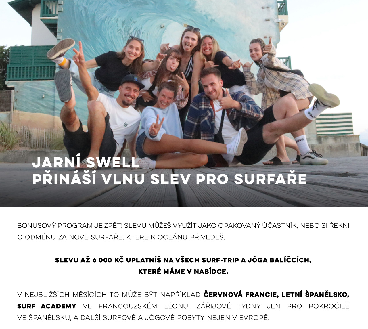 Jarní swell přináší vlnu slev